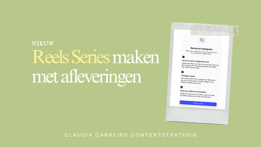 Banner voor het blog 'Alles over de nieuwe Instagram Reels Series functie' van Claudia Carreiro