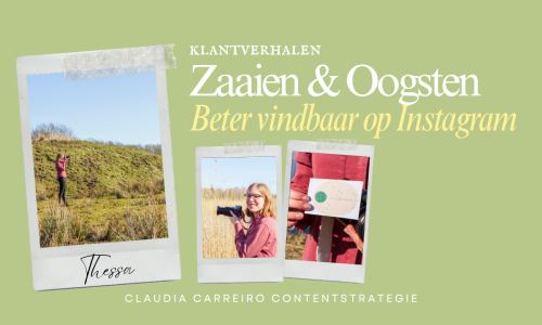 Blog omslagfoto Thessa Engberts - Zaaien en Oogsten - Instagram Challenge - Claudia Carreiro
